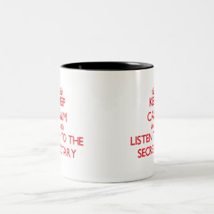 Tasse 2 Couleurs Gardez le calme et écoutez le secrétaire