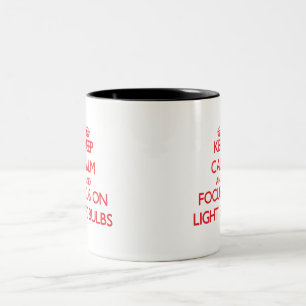Tasse 2 Couleurs Gardez le calme et le foyer sur les ampoules