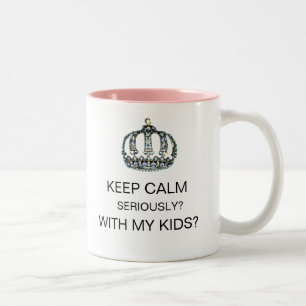 TASSE 2 COULEURS "GARDEZ LE CALME - SÉRIEUSEMENT - AVEC MES ENFANTS