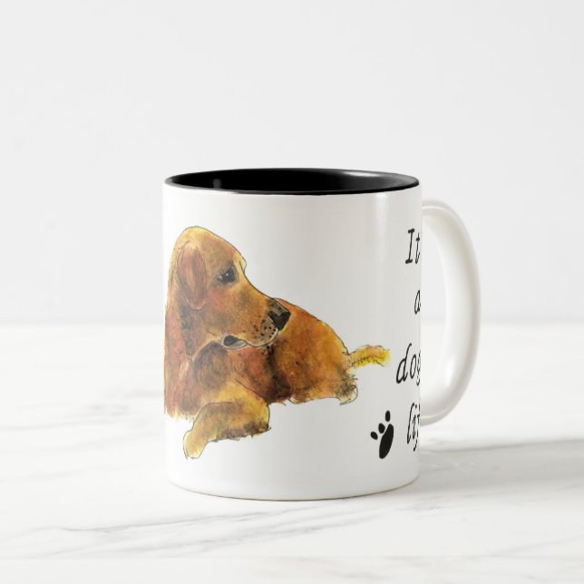 Tasse 2 Couleurs Golden Retriever aquarelle Chiens Vie disant (Devant droit)