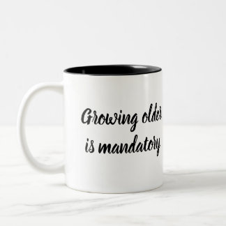 Tasse 2 Couleurs Grandir est obligatoire 