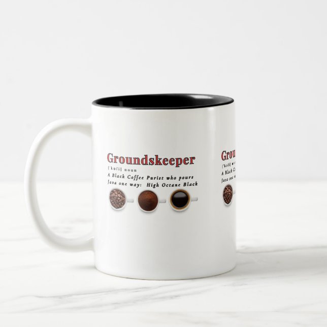 Tasse 2 Couleurs Groundskeeper - Know Black Coffee is All You Need! (Gauche)
