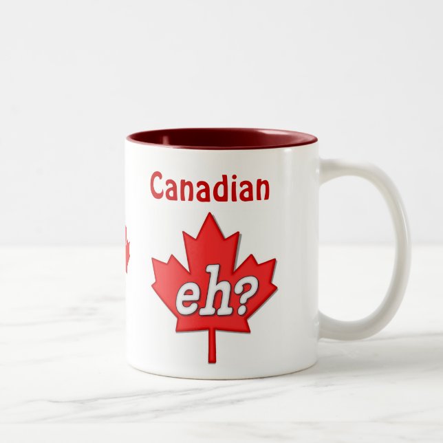 Tasse 2 Couleurs Hein canadien ? (Droit)