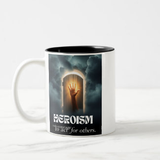 Tasse 2 Couleurs Héroïsme : Le courage d'agir pour les autres