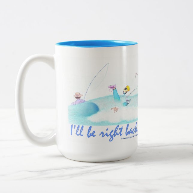 Tasse 2 Couleurs I'll Be Right Back  (Gauche)