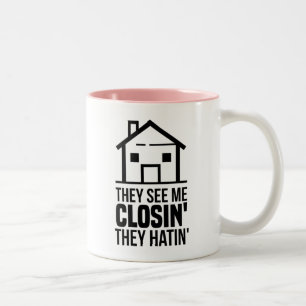 Tasse 2 Couleurs Ils Me Voient Fermer L'Agent Immobilier