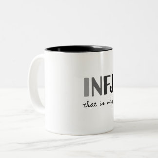 Tasse 2 Couleurs INFJ, celui est pourquoi. Type de personnalité