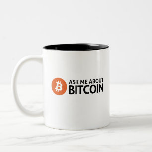 Tasse 2 Couleurs Interrogez-moi au sujet du bitcoin