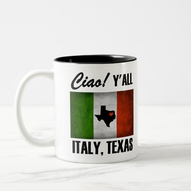 Tasse 2 Couleurs Italie, Texas Ciao ! Drapeau italien Y'all Tricolo (Gauche)