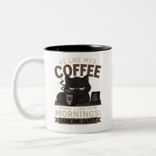 Tasse 2 Couleurs J'aime mon café sombre et tranquille