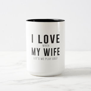 Tasse 2 Couleurs J'aime mon épouse quand elle me laisse jouer au