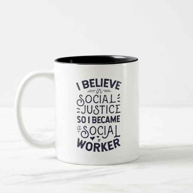 Tasse 2 Couleurs Je Crois En Justice Sociale (Gauche)