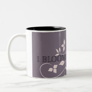 Tasse 2 Couleurs Je fleuris de toute façon