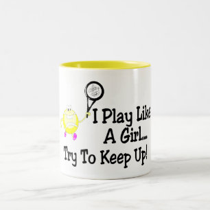 Tasse 2 Couleurs Je joue au tennis comme un essai de fille pour
