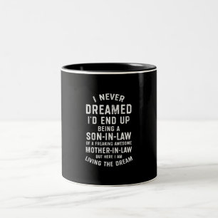 Tasse 2 Couleurs Je N'Ai Jamais Rêvé Que J'Ai Fini Par Être Un F