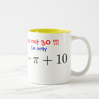 Tasse 2 Couleurs Je n'ai pas 30 ans ! J'ai seulement presque 30