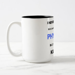 Tasse 2 Couleurs Je n'aurais jamais rêvé de devenir un médecin supe
