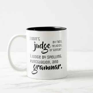 Tasse 2 Couleurs Je ne juge pas par - des bouts de grammaire