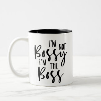 Tasse 2 Couleurs Je ne suis pas Bossy Je suis la Citation du Pouvoi