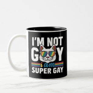 Tasse 2 Couleurs Je ne suis pas gay, je suis super gay LGBT Gay Pri