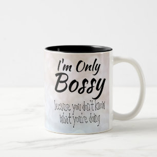 Tasse 2 Couleurs Je ne suis que Bossy Bokeh