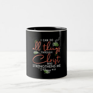 Tasse 2 Couleurs Je Peux Faire Tout Par Le Christ Qui Renforce