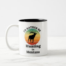 Je préfère chasser dans le Montana. Outdoorsmen