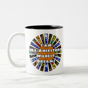 Tasse 2 Couleurs Je Suis Mes Ancêtres Les Rêves Les Plus Sauvages