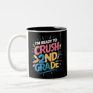 Tasse 2 Couleurs Je suis prêt à écraser la rentrée en 2e année