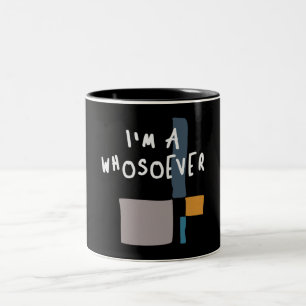 Tasse 2 Couleurs Je suis quelqu'un - Citation chrétienne audacieuse