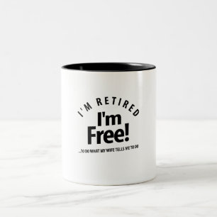 Tasse 2 Couleurs Je suis retraité Je suis libre ! Drôle retraite