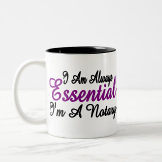 Tasse 2 Couleurs Je Suis Toujours Essentiel Je Suis Un Notaire