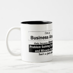 Tasse 2 Couleurs Je suis un analyste d'affaires