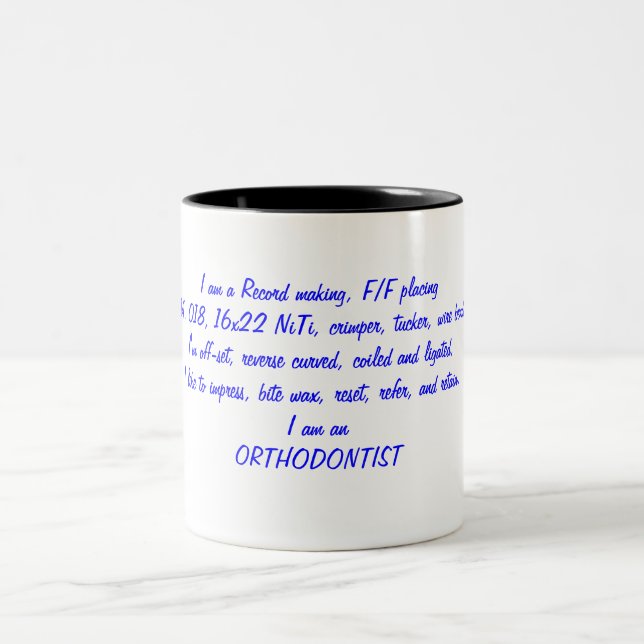 Tasse 2 Couleurs Je suis un orthodontiste (Centre)