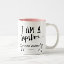 Je suis un Supermom