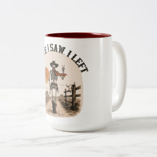 Tasse 2 Couleurs Je suis venu. J'ai vu. Je suis parti. Cowboy squel