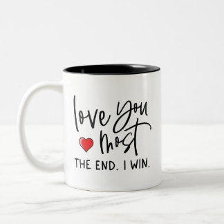 Tasse 2 Couleurs Je t'aime le plus que j'ai gagné cadeau