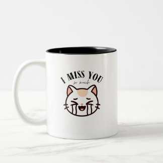Tasse 2 Couleurs Je te manque tellement Chat - Chat mignon qui pleu