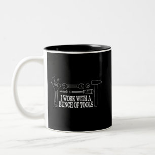 Tasse 2 Couleurs Je travaille avec un tas d'outils - Construction D