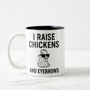 Tasse 2 Couleurs J'élève les poulets et les sourcils drôle vie agri