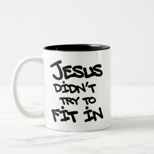 Tasse 2 Couleurs Jésus n'a pas essayé de s'intégrer Graffiti Grunge
