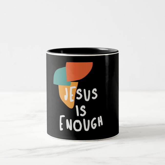Tasse 2 Couleurs Jésus suffit - Puissante citation chrétienne (Centre)
