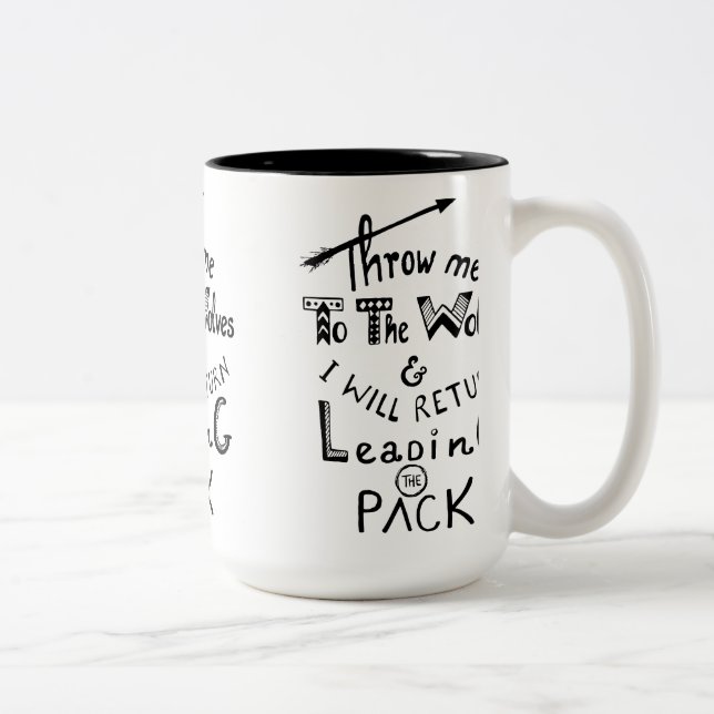 Tasse 2 Couleurs Jetez-moi aux loups ! Citation motivante (Droit)
