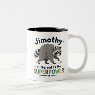 Tasse 2 Couleurs Jimothy différent est mon superpouvoir