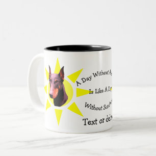 Tasse 2 Couleurs Jour sans Dobie mignon Doberman Personnalisé
