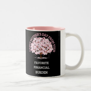 Tasse 2 Couleurs Joyeuse Fête des Mères Fardeau financier favori