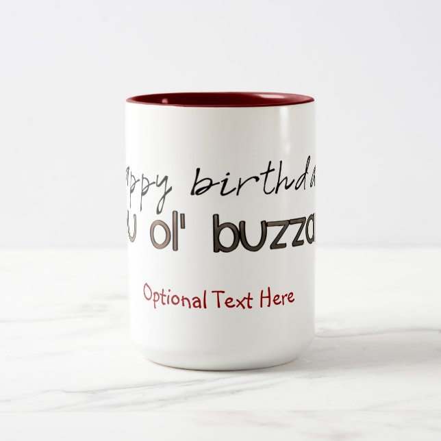 Tasse 2 Couleurs Joyeux anniversaire vous Ole Buzzard (Centre)