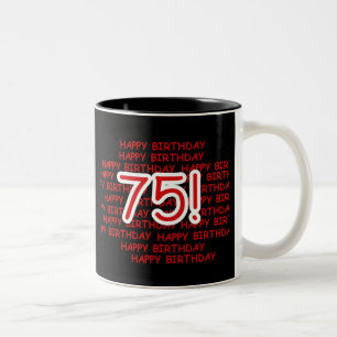 Tasse 2 Couleurs Joyeux soixante-quinzième anniversaire