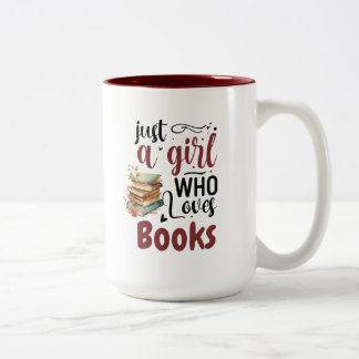 Tasse 2 Couleurs Just a Girl qui aime les livres - Book Lovers Cade