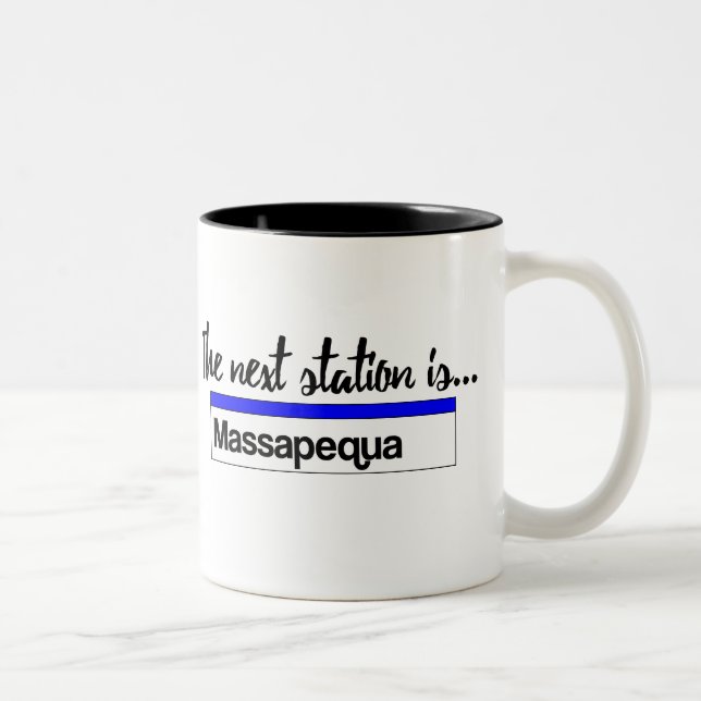 Tasse 2 Couleurs La prochaine station est...Massapequa (Droit)